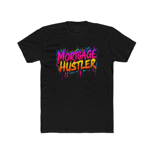 Mortgage Hustler | Graffiti Real Estate Lender T-Shirt  | Real Estate Swag Co.
