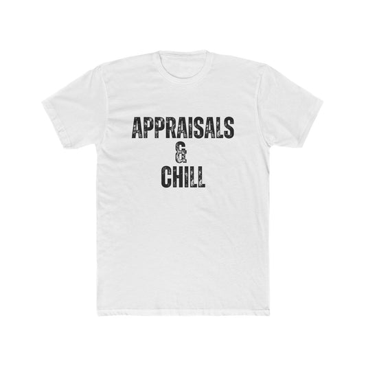 Appraisals & Chill, Appraisers T-Shirt
