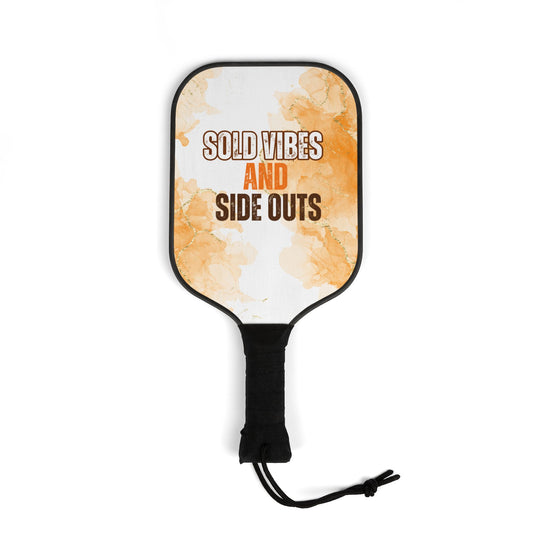 Sold Vibes and Sideouts |  Pickleball Paddle Set