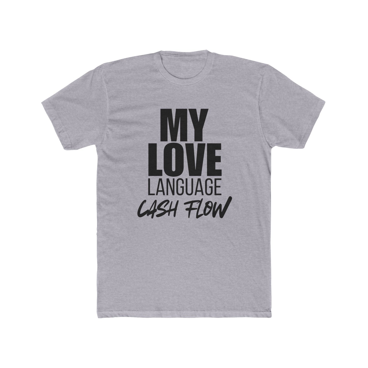 My Love Language is Cash Flow, Investor T-Shirt