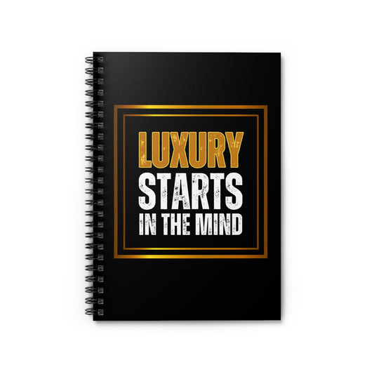 Luxury Starts in the Mind Spiral Notebook | Real Estate Swag Co.