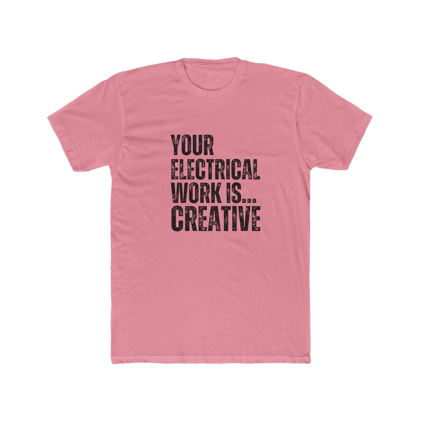 Your Electrical Work is Creative | Home Inspector Tshirts