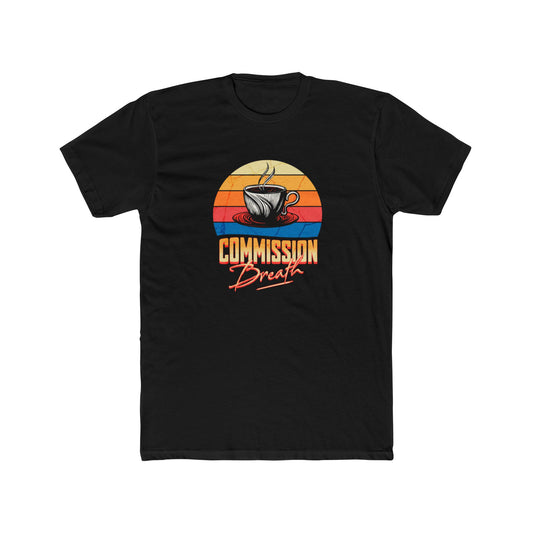 Commission Breath | Graphic Tee – Real Estate  | Real Estate Swag Co.