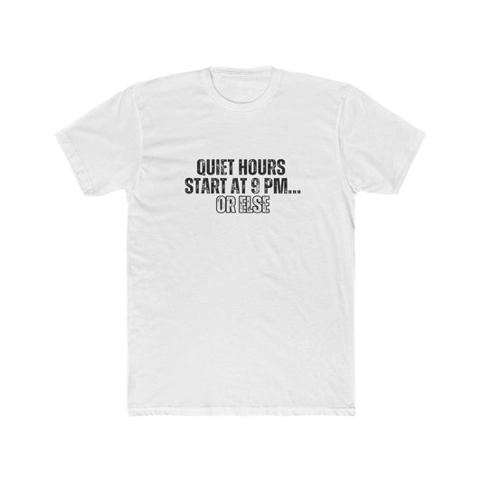 Quiet Hours, Start at 9 p.m. | HOA Managers Real Estate T-Shirts
