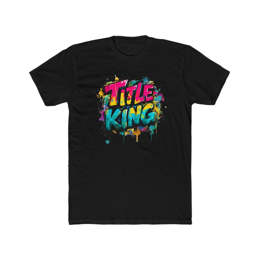 Title King | Title Agent Tee  | Real Estate Swag Co.