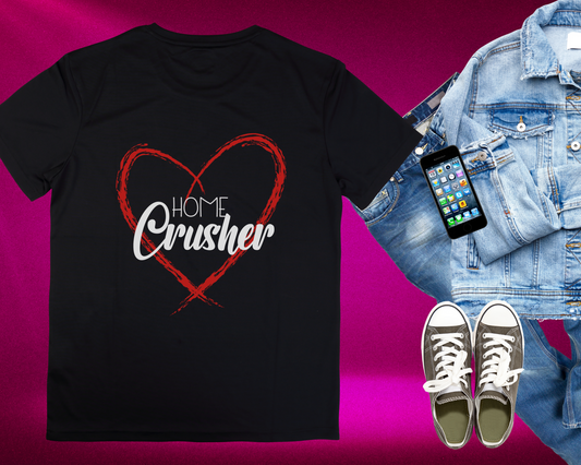 Home Crusher T-Shirt
