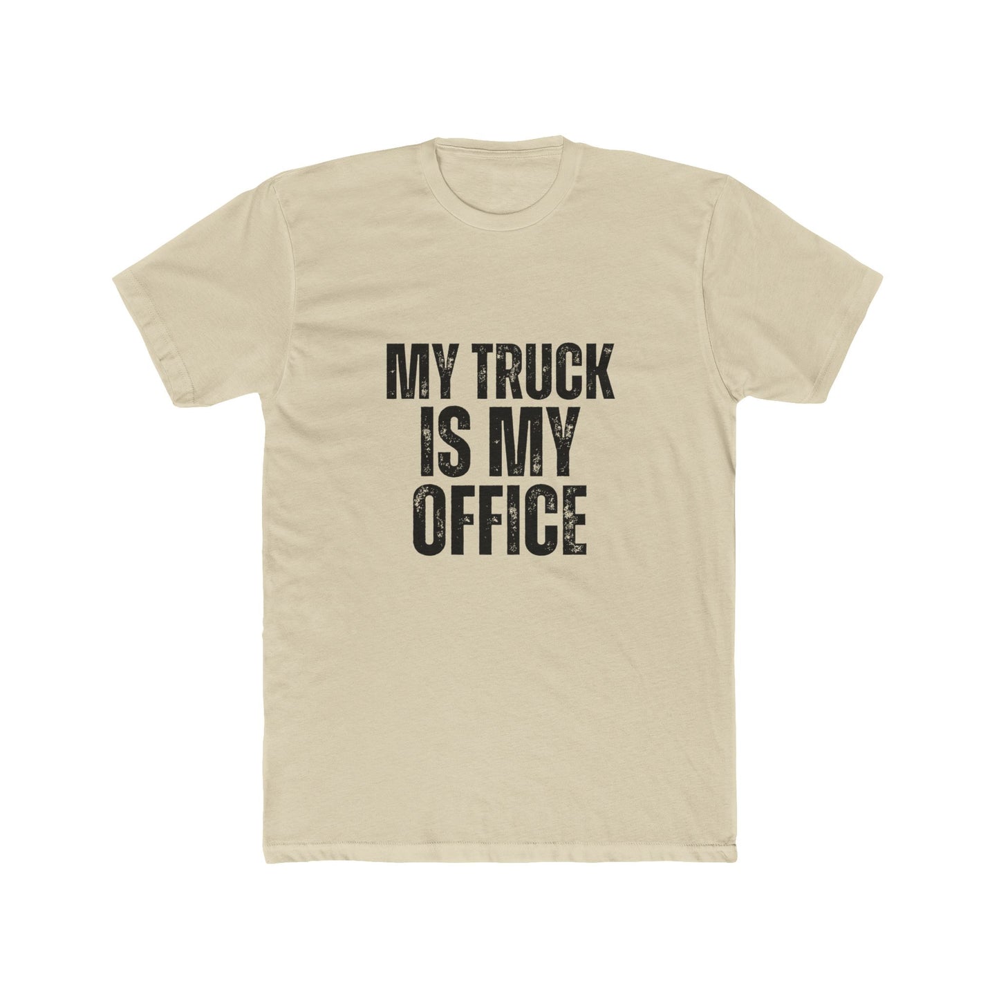 My Office is My Truck, Contractors T-Shirt