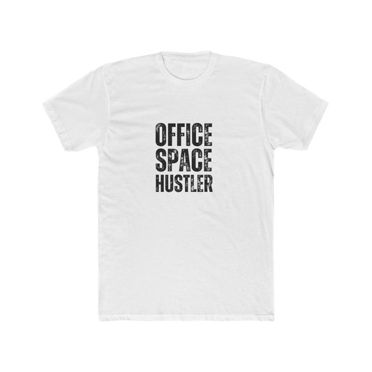 Office Space Hustler | Commercial Real Estate Tshirts | Real Estate Swag Co.