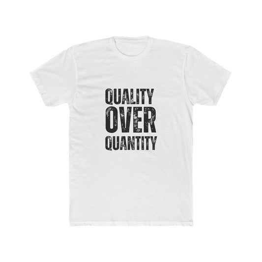 Quality Over Quantity | TIny Home Tshirts
