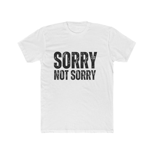 Sorry Not Sorry | Appraisers T-Shirts