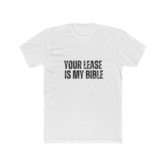 Your Lease Is My Bible | Property Manager Tshirts