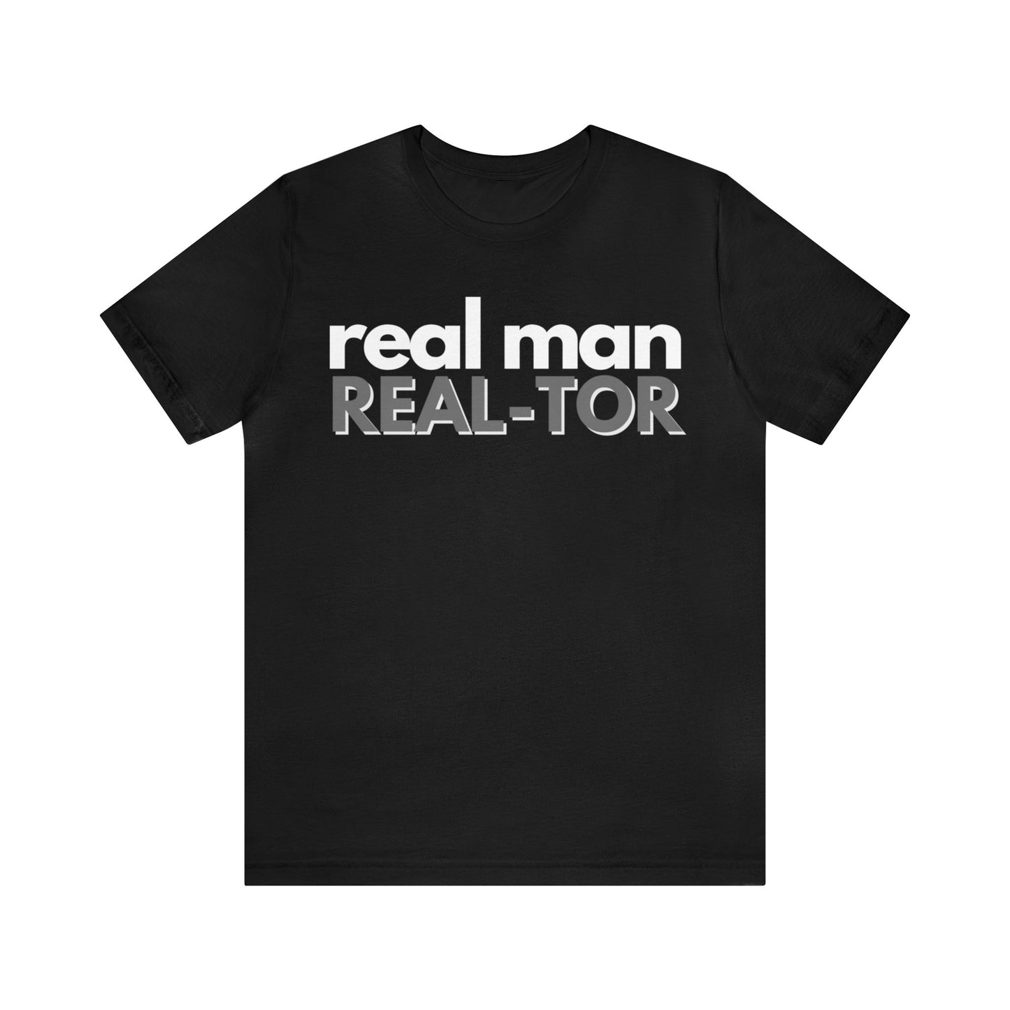 Real Man Real-TOR - Gray