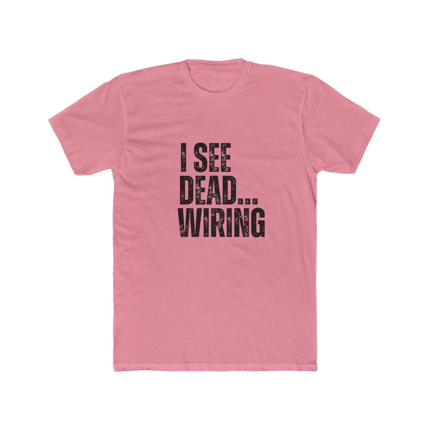 I See Dead Wiring | Home Inspector Tshirts